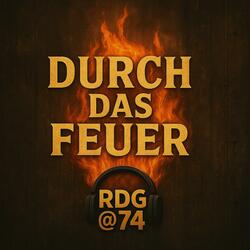 Durch das Feuer (German Ballad)