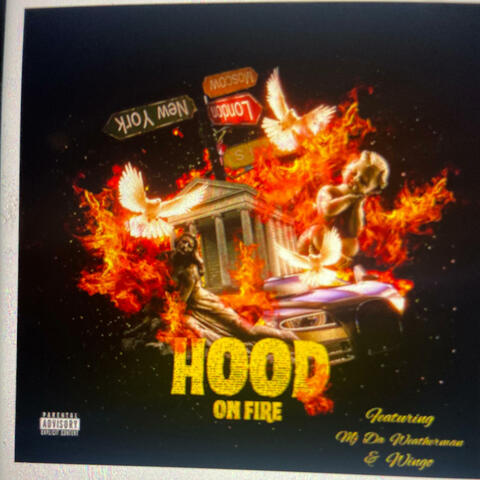 Hood on fire (ft. Wingo from Jagged Edge)