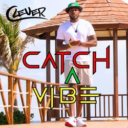 Catch A Vibe