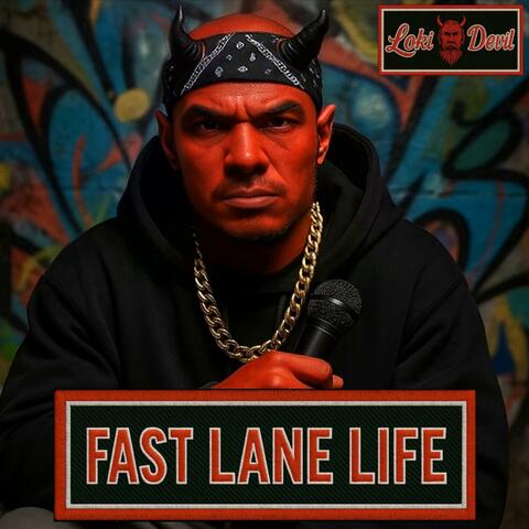 Fast lane life