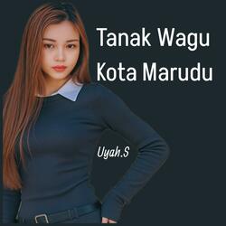 Tanak Wagu Kota Marudu