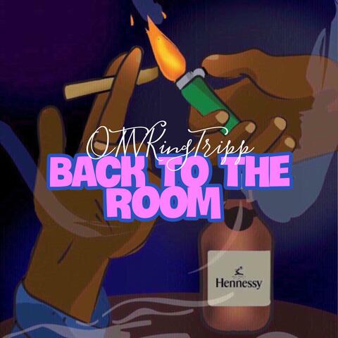 Back to the room