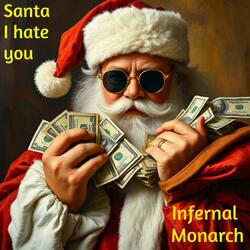 Santa I hate you