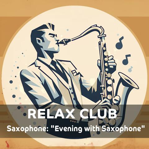 Evening with Saxophone
