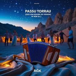 Passu Torrau (2025 EDM Rework OG Version by Rox Dj)