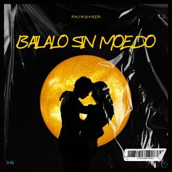 Bailalo sin Miedo