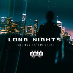 Long Nights (feat. $queezy)