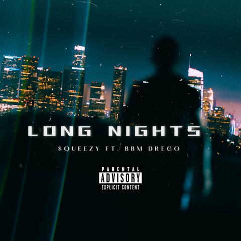 Long Nights (feat. $queezy)