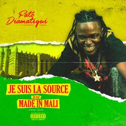 JE SUIS LA SOURCE DU RAP MADE IN MALI