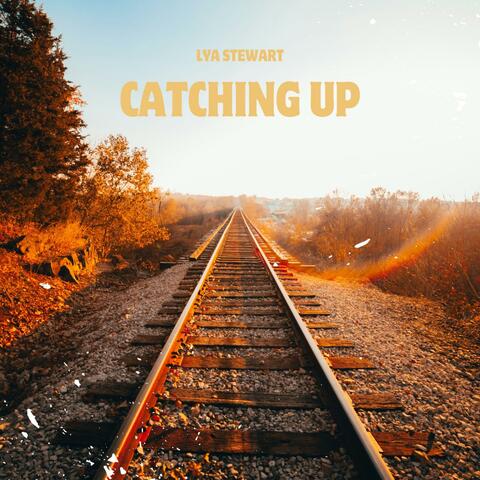 Catching Up (feat. Not Taken)