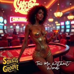 Tell Me Without Words