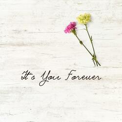 It's You Forever (feat. ashgrove)