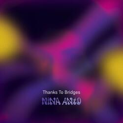 Thanks To Bridges