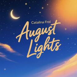 August Lights