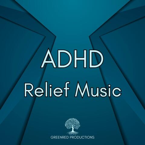 Deep Focus Music for ADHD Relief, Study Music for Concentration