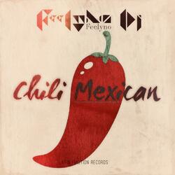 Chili Mexican (Tech House)