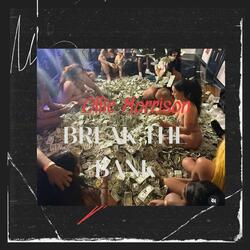 Break The Bank (feat. Mac John)