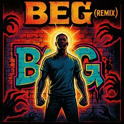 BEG (Remix)