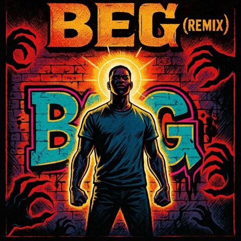 BEG (Remix)