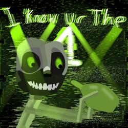 I Know Ur The 1 (Daycore)