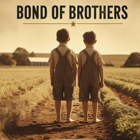 Bond Of Brothers