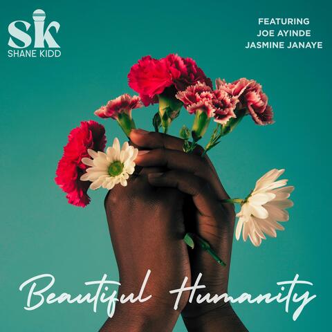 Beautiful Humanity