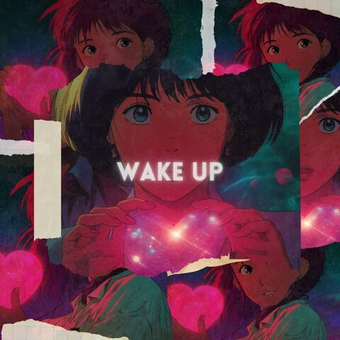 Wake Up