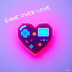 Game Over Love