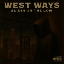 Slidin On The Low