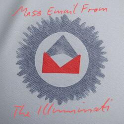 Mass Email From the Illuminati