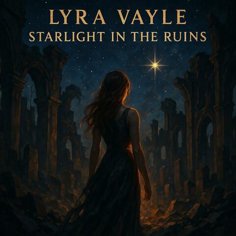 Starlight in the Ruins