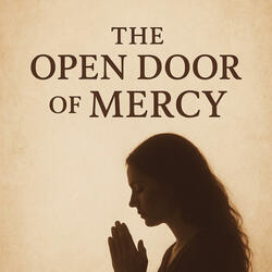 The Open Door of Mercy