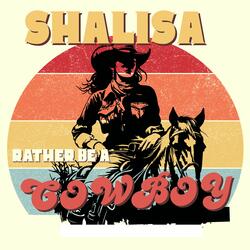 Rather Be A Cowboy