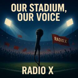 Our Stadium, Our Voice