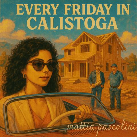every friday in calistoga