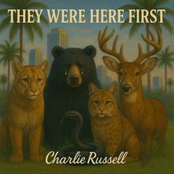 THEY WERE HERE FIRST (feat. Charlie Russell voice generated)