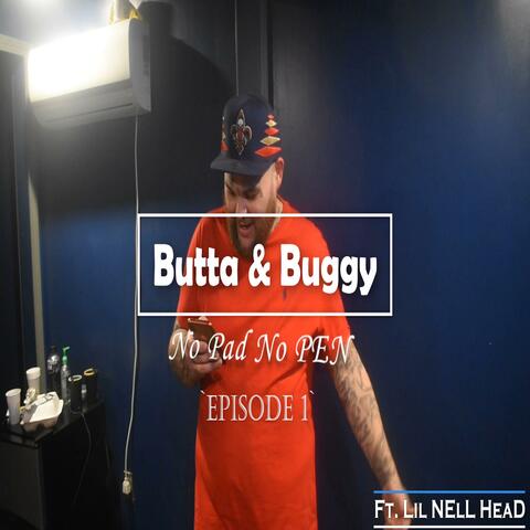 No Pad No Pen (feat. Ynf Buggy & Lil Nell Head)