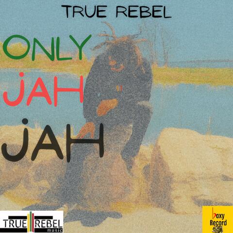 ONLY JAH JAH