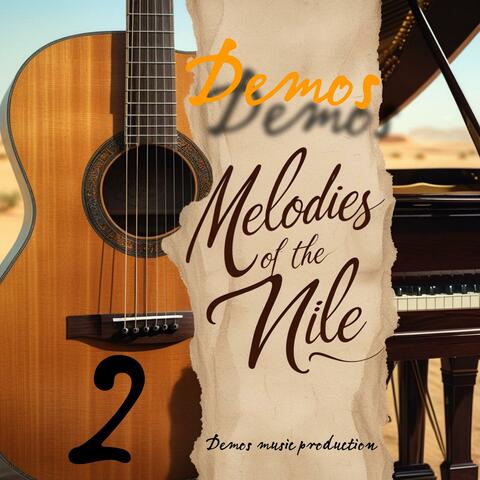 Melodies Of The Nile 2 Demos