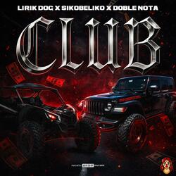CLUB (feat. SikoBeliko & Doble Nota)