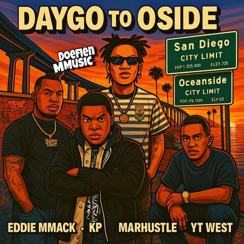 Daygo To Oside (feat. Marhustle, KP & YT West)