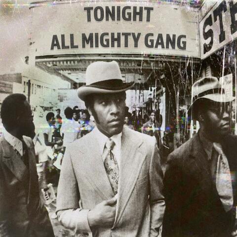 All Mighty Gang (feat. Jay Dee & Kizzle Mobbin')