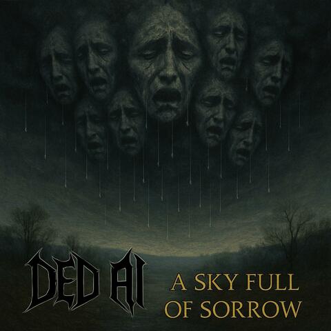 A Sky Full Of Sorrow