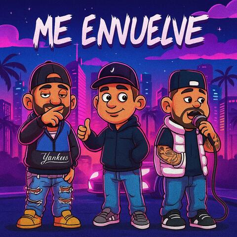 ME ENVUELVE (feat. Micro Floow Naster & Norious C)
