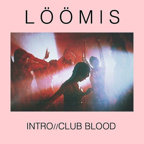 INTRO//CLUB BLOOD (Single Version)