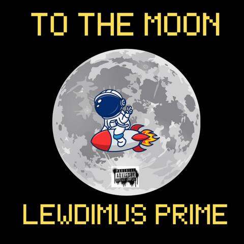 To The Moon