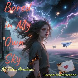 Bored in My Own Sky (Special Version)