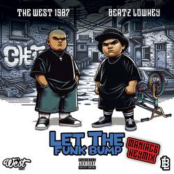 Let The Funk Bump GMIX (feat. The West)