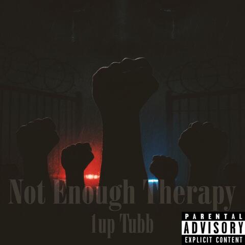 Not Enough Therapy