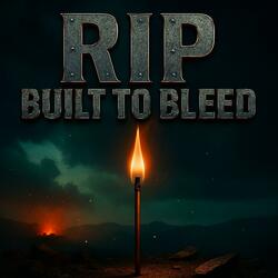 Built to Bleed